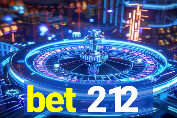 bet 212